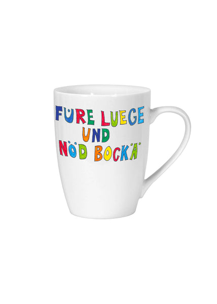 Tasse mit Aufdruck «Füre luege und nöd bockä»